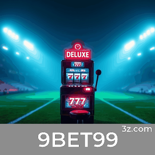 Domine Estratégias de Jogo em 9BET99 e Maximize Seus Ganhos